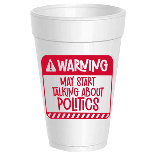 Warning! May Start Talking about Politics - 25 pack