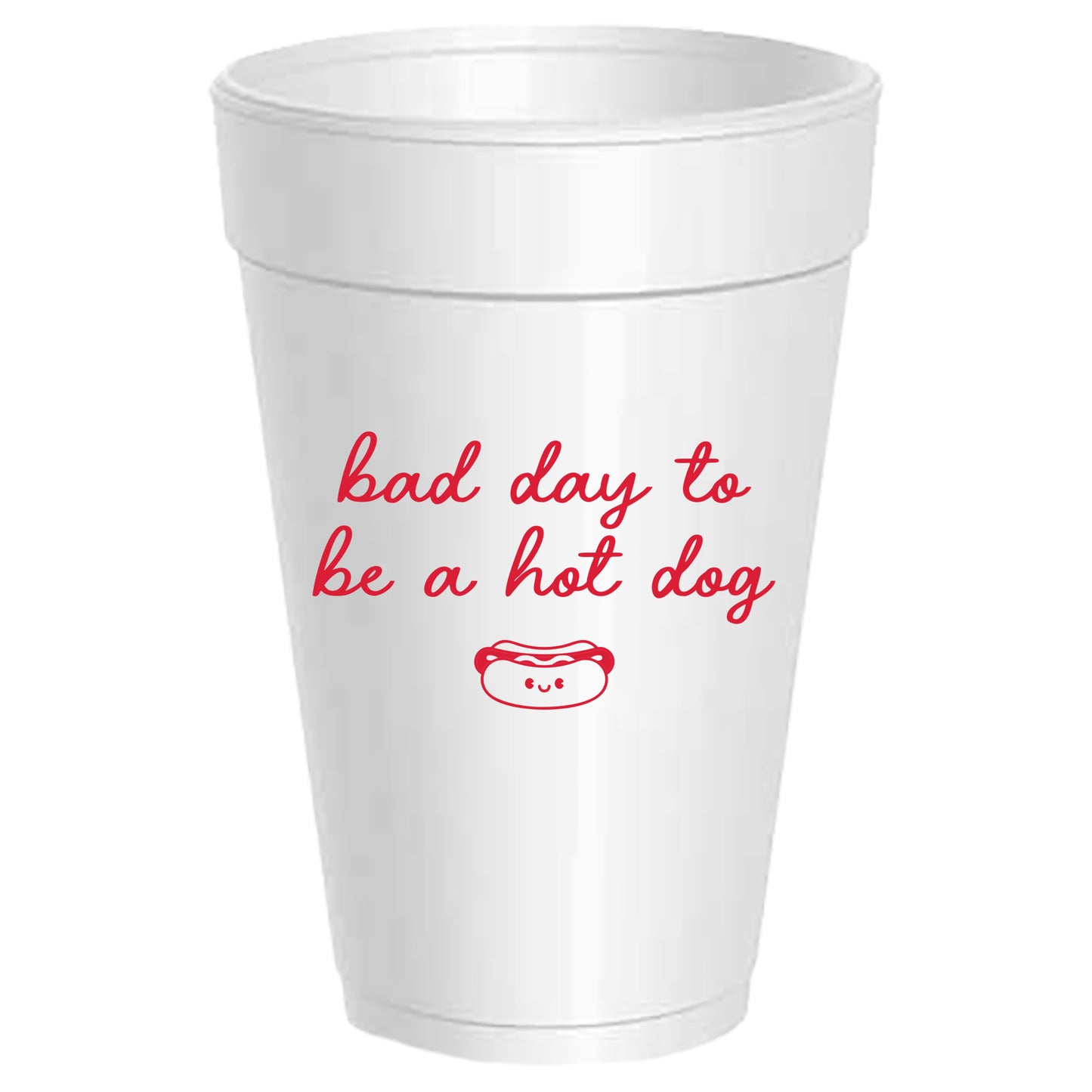 Bad Day To Be A Hot Dog - 25 Pack