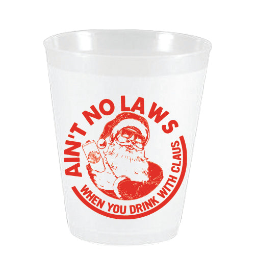 Aint No Laws Drinking with Claus FF