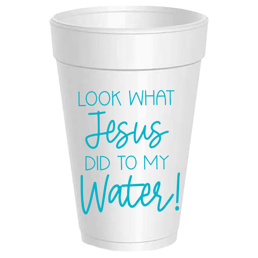 Look What Jesus Did to My Water - 25 Pack