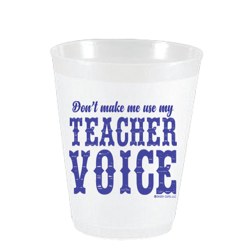Don't Make Me Use My Teacher Voice FF