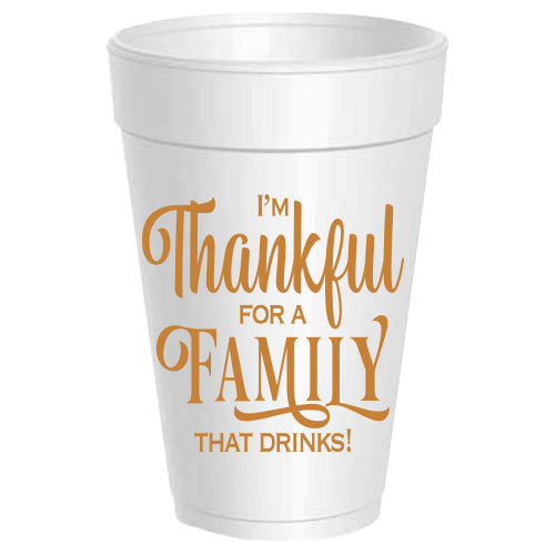 I'm Thankful for a Family That Drinks - 25 pack