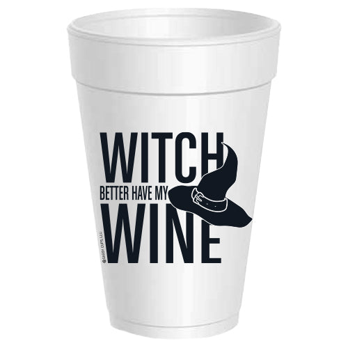 RETIRED Witch Better have my Wine