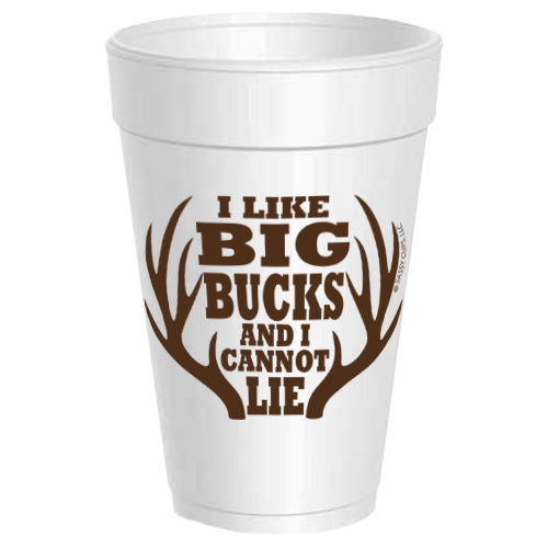 I Like Big Bucks and I Cannot Lie