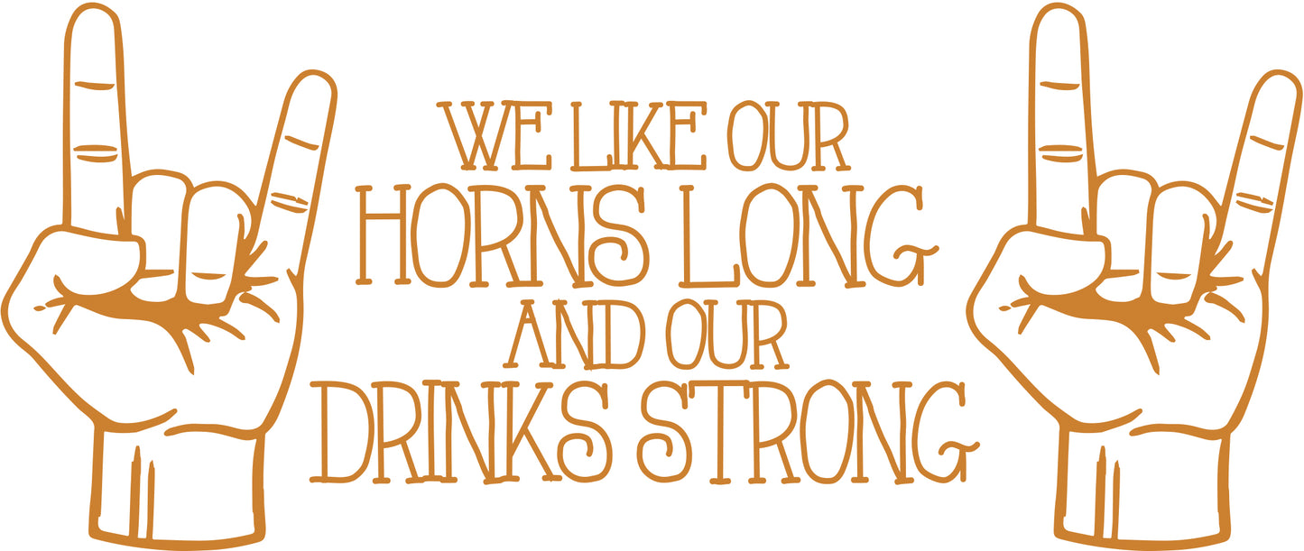 Texas - Horns Long Drinks Strong Wrap