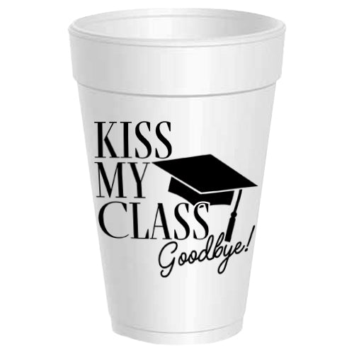 Kiss My Class Goodbye