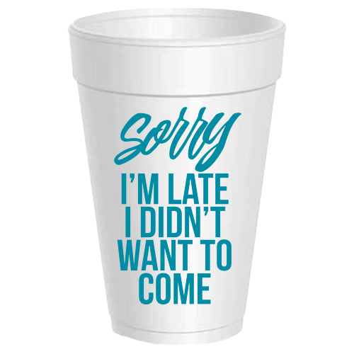 Sorry I'm Late