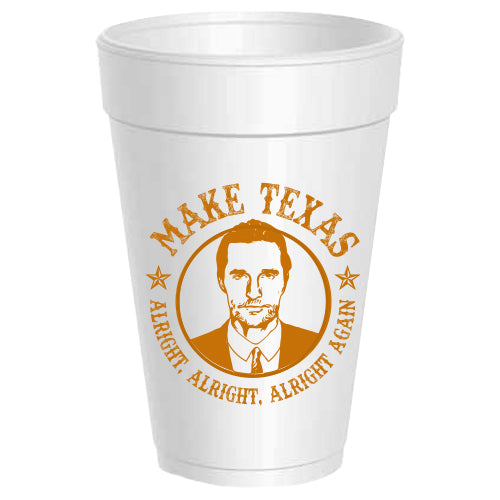 Texas - Make Tx Alright Alright - 25 pack
